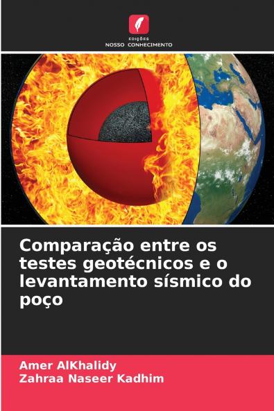 Comparação entre os testes geotécnicos e o levantamento sísmico do poço