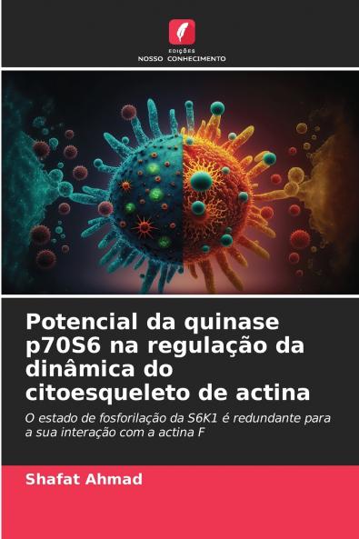 Potencial da quinase p70S6 na regulação da dinâmica do citoesqueleto de actina