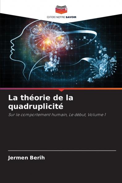 La théorie de la quadruplicité