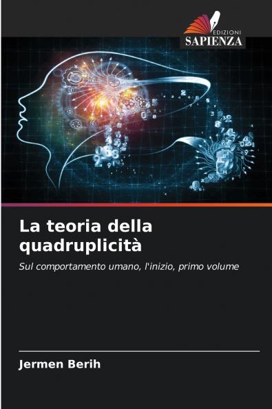 La teoria della quadruplicità