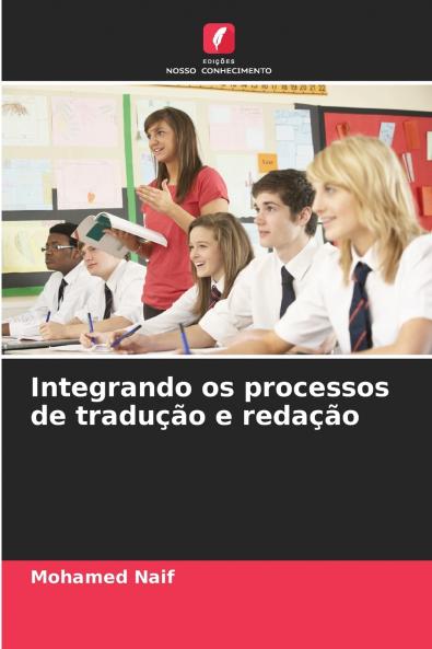 Integrando os processos de tradução e redação