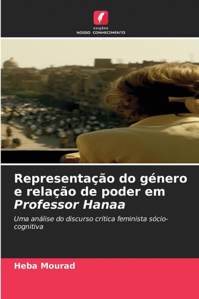 Representação do género e relação de poder em Professor Hanaa