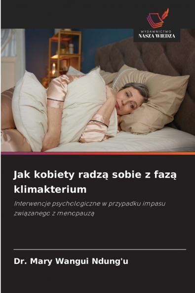 Jak kobiety radzą sobie z fazą klimakterium