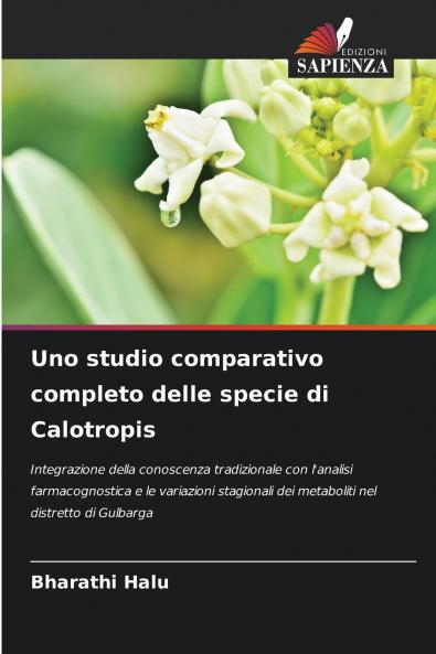 Uno studio comparativo completo delle specie di Calotropis