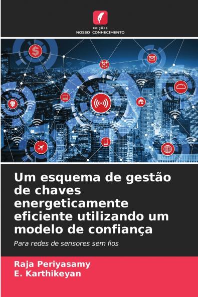 Um esquema de gestão de chaves energeticamente eficiente utilizando um modelo de confiança