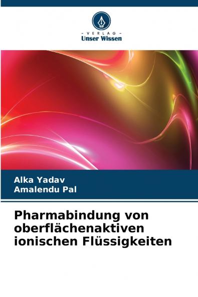 Pharmabindung von oberflächenaktiven ionischen Flüssigkeiten