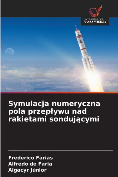Symulacja numeryczna pola przepływu nad rakietami sondującymi