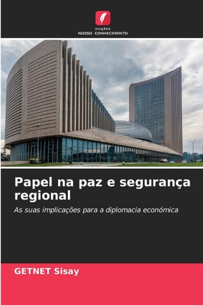 Papel na paz e segurança regional