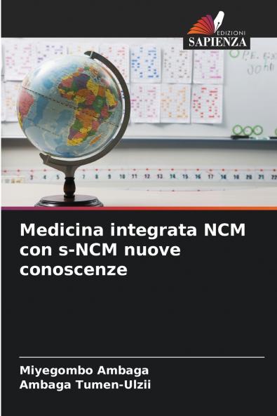Medicina integrata NCM con s-NCM nuove conoscenze