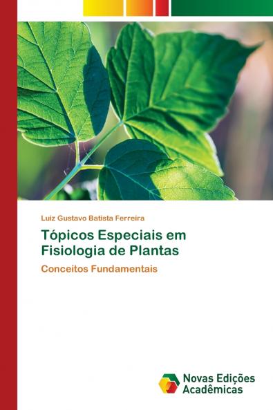 Tópicos Especiais em Fisiologia de Plantas