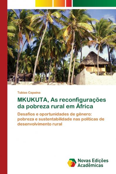 MKUKUTA As reconfigurações da pobreza rural em África