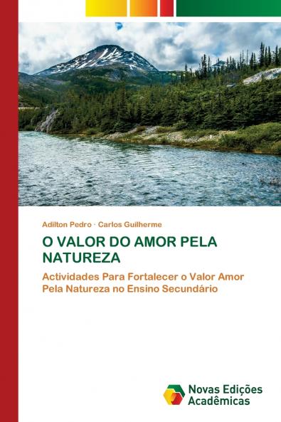 O VALOR DO AMOR PELA NATUREZA