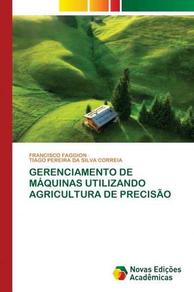 GERENCIAMENTO DE MÁQUINAS UTILIZANDO AGRICULTURA DE PRECISÃO