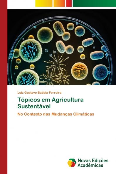 Tópicos em Agricultura Sustentável