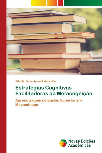 Estratégias Cognitivas Facilitadoras da Metacognição