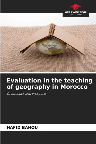 Evaluation in the teaching of geography in Morocco