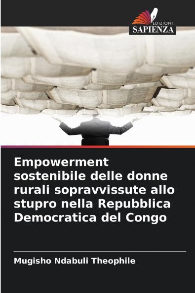 Empowerment sostenibile delle donne rurali sopravvissute allo stupro nella Repubblica Democratica del Congo