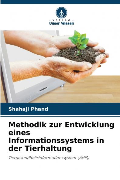 Methodik zur Entwicklung eines Informationssystems in der Tierhaltung