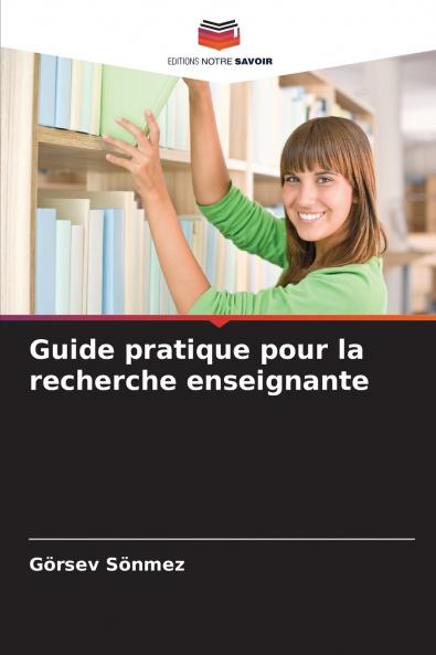 Guide pratique pour la recherche enseignante