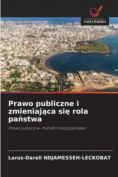 Prawo publiczne i zmieniająca się rola państwa