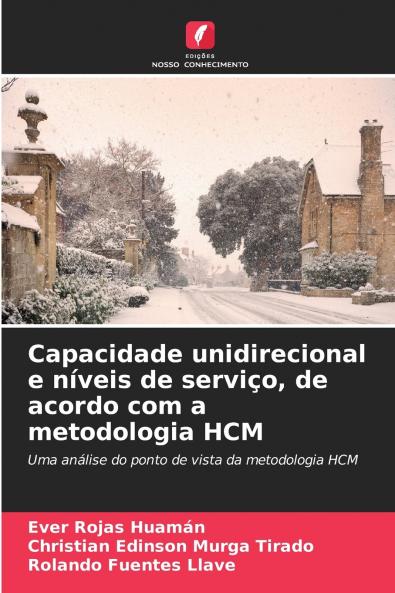 Capacidade unidirecional e níveis de serviço de acordo com a metodologia HCM