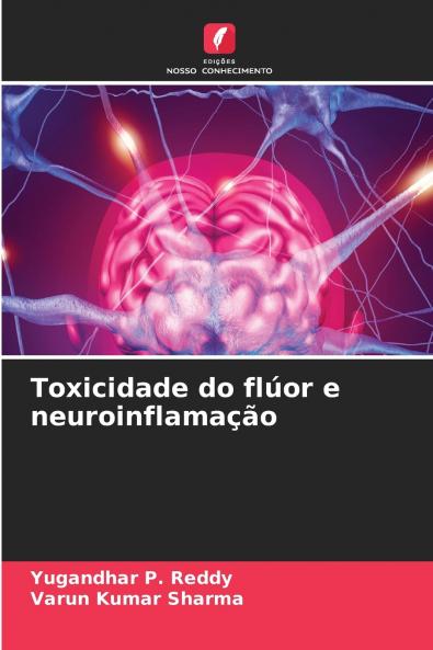 Toxicidade do flúor e neuroinflamação