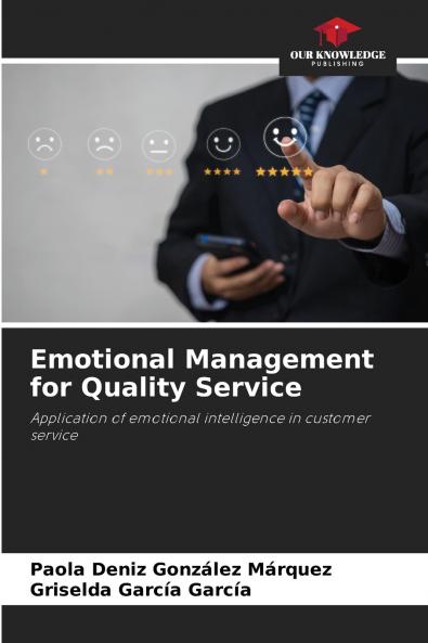 Emotional Management for Quality Service
