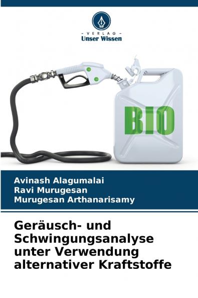 Geräusch- und Schwingungsanalyse unter Verwendung alternativer Kraftstoffe