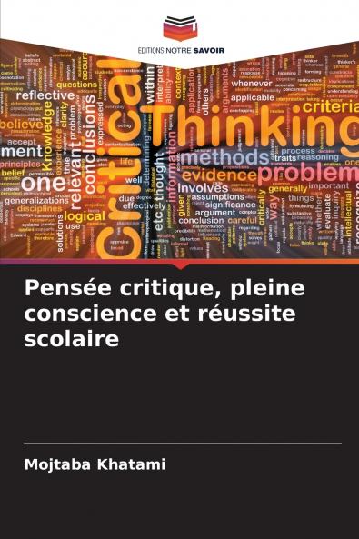 Pensée critique pleine conscience et réussite scolaire