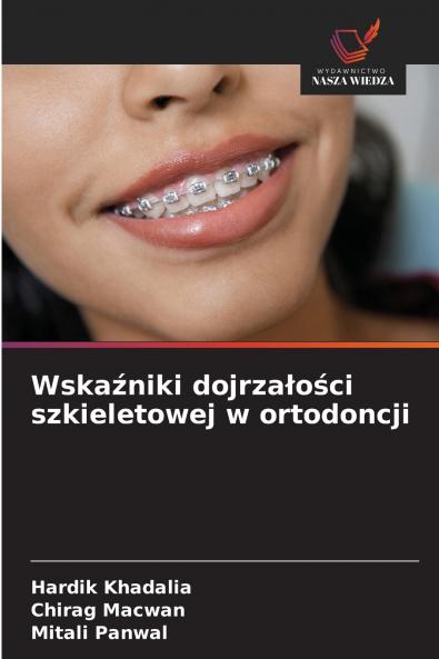 Wskaźniki dojrzałości szkieletowej w ortodoncji