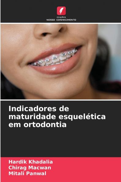 Indicadores de maturidade esquelética em ortodontia