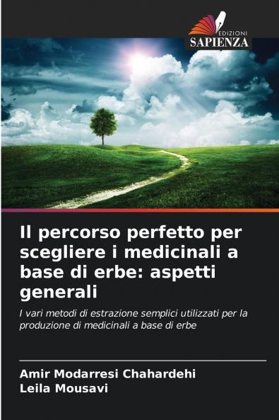 Il percorso perfetto per scegliere i medicinali a base di erbe