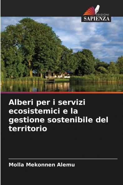 Alberi per i servizi ecosistemici e la gestione sostenibile del territorio