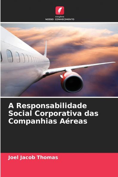 A Responsabilidade Social Corporativa das Companhias Aéreas