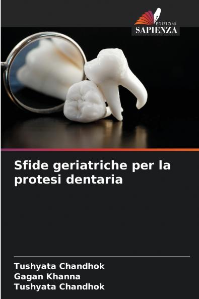 Sfide geriatriche per la protesi dentaria
