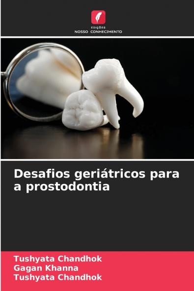 Desafios geriátricos para a prostodontia