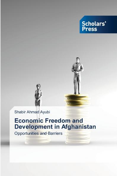 Economic Freedom and Development in Afghanistan