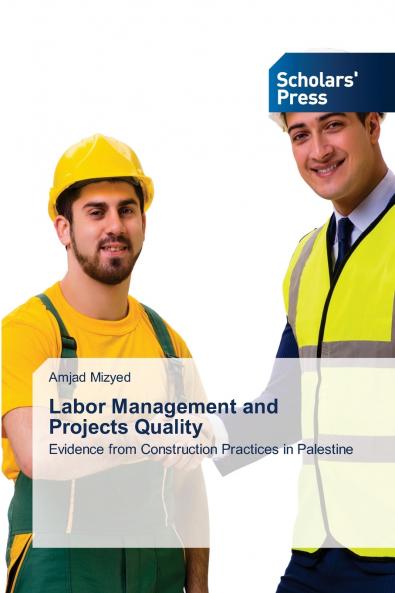 Labor Management and Projects Quality