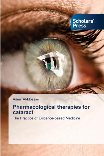 Pharmacological therapies for cataract