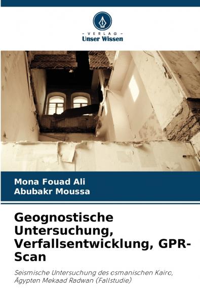 Geognostische Untersuchung Verfallsentwicklung GPR-Scan