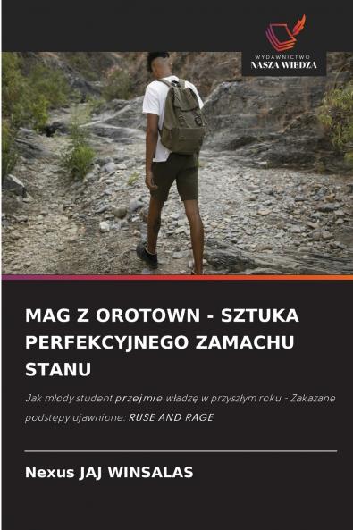 MAG Z OROTOWN - SZTUKA PERFEKCYJNEGO ZAMACHU STANU