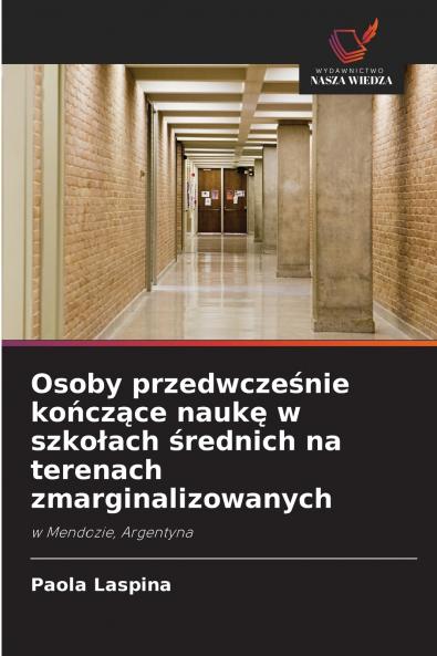 Osoby przedwcześnie kończące naukę w szkołach średnich na terenach zmarginalizowanych