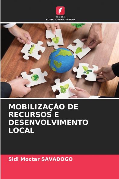 MOBILIZAÇÃO DE RECURSOS E DESENVOLVIMENTO LOCAL