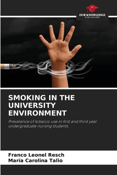 SMOKING IN THE UNIVERSITY ENVIRONMENT
