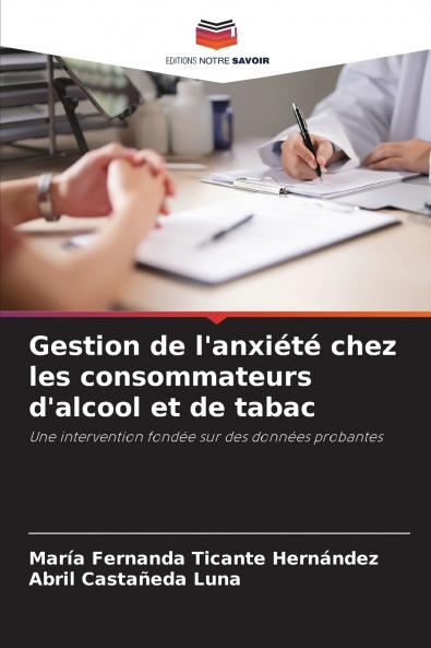 Gestion de l'anxiété chez les consommateurs d'alcool et de tabac