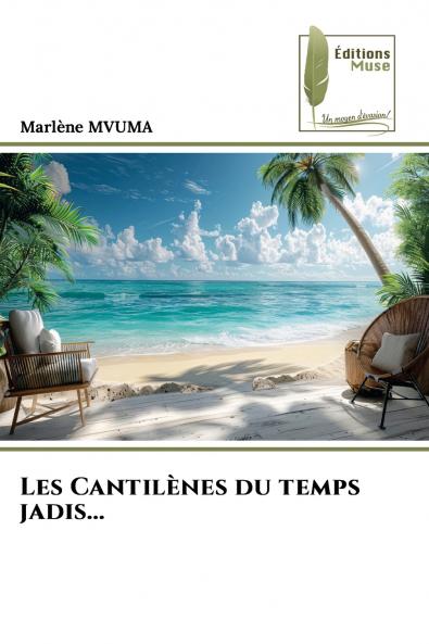 Les Cantilènes du temps jadis...