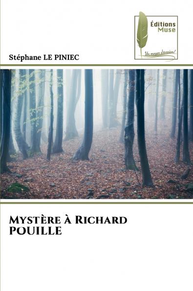 Mystère à Richard POUILLE
