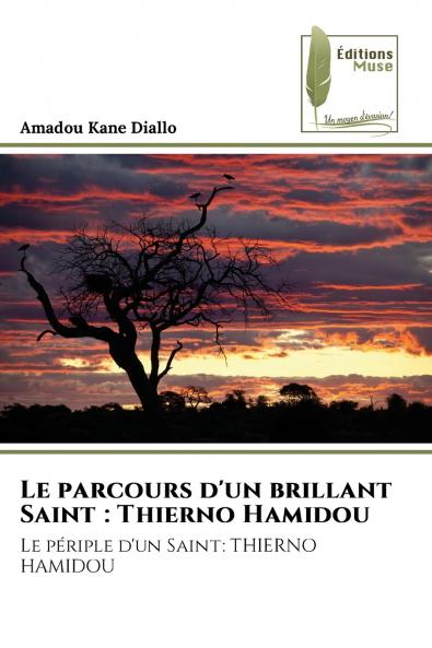Le parcours d'un brillant Saint