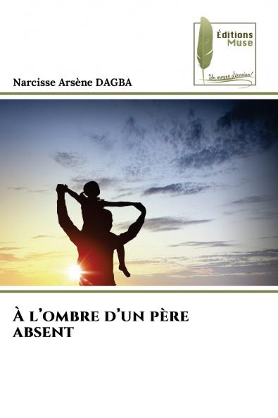 À l'ombre d'un père absent