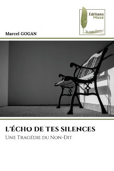 L'ÉCHO DE TES SILENCES